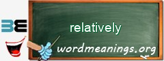 WordMeaning blackboard for relatively